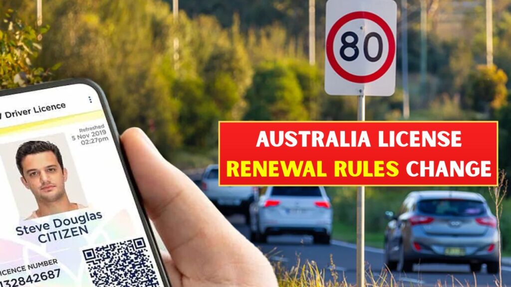Australia License Renewal Rules Change