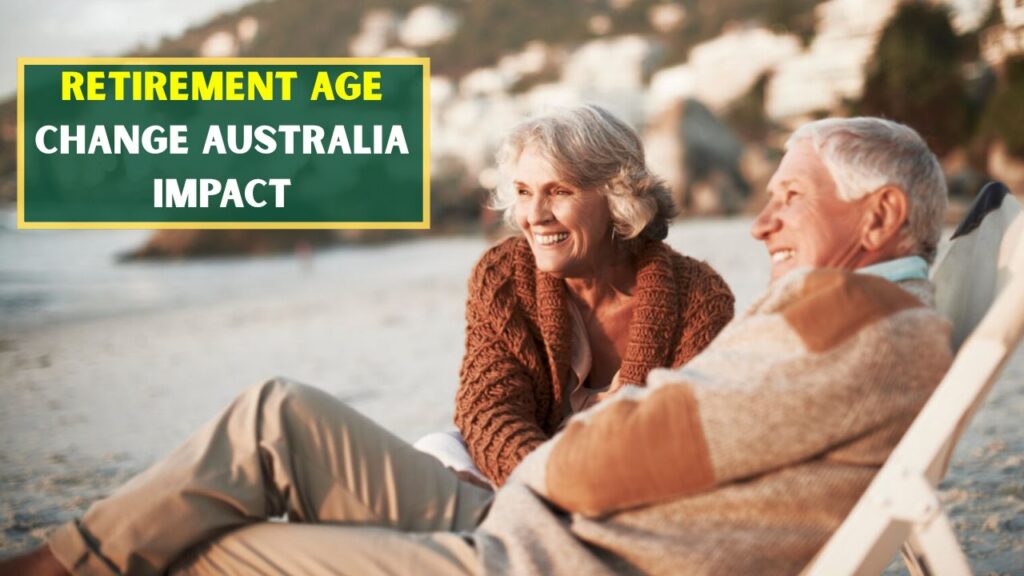 Australia Retirement Age Rules Shift