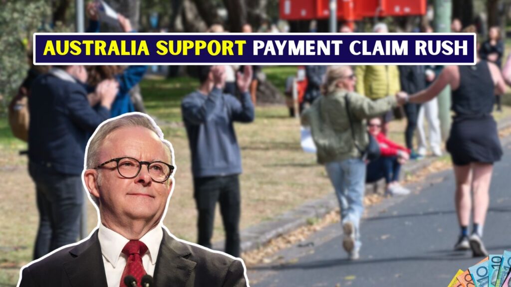 Australia Support Payment Claim Rush