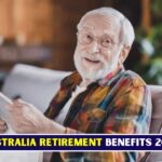 Australia Retirement Benefits for 2026: Payment Estimates and What Seniors Should Know