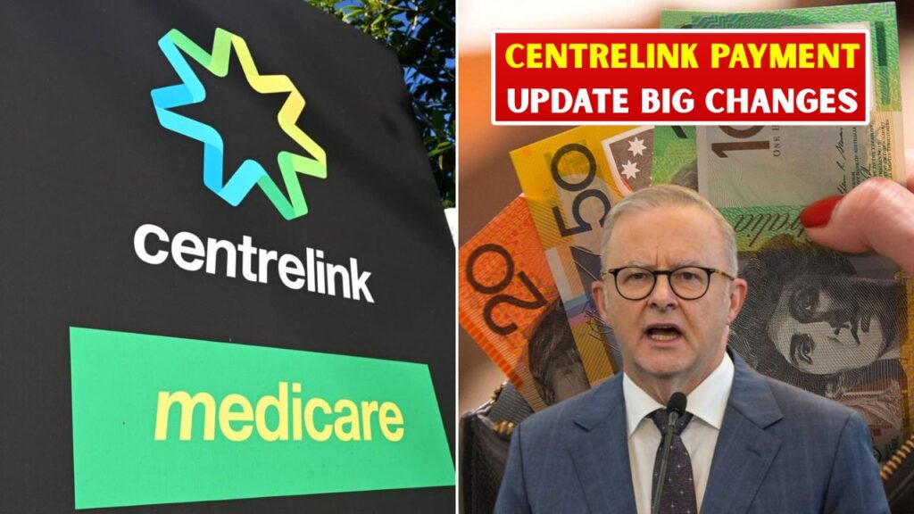 Centrelink Payment Update Big Changes