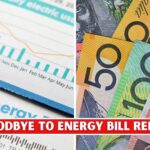 Goodbye to Energy Bill Relief: $500 Rebates Ending Soon for Many Australians