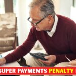 Superannuation Payment Crackdown 2026: Employers Face Penalties Up to $10,000 for Late Contributions