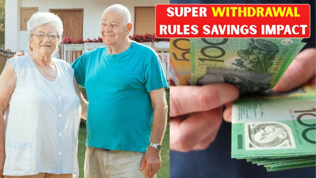 Super Withdrawal Rules Savings Impact