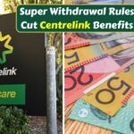 Super Withdrawal Rules in 2026 Could Reduce Centrelink Entitlements